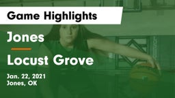 Jones  vs Locust Grove  Game Highlights - Jan. 22, 2021