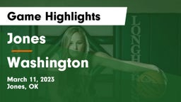 Jones  vs Washington  Game Highlights - March 11, 2023