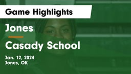 Jones  vs Casady School Game Highlights - Jan. 12, 2024