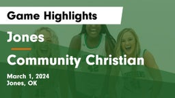 Jones  vs Community Christian  Game Highlights - March 1, 2024