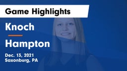 Knoch  vs Hampton  Game Highlights - Dec. 13, 2021