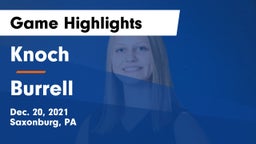 Knoch  vs Burrell  Game Highlights - Dec. 20, 2021