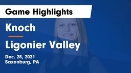 Knoch  vs Ligonier Valley  Game Highlights - Dec. 28, 2021