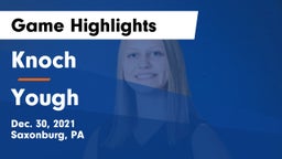 Knoch  vs Yough  Game Highlights - Dec. 30, 2021