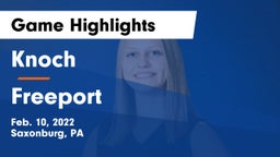 Knoch  vs Freeport  Game Highlights - Feb. 10, 2022