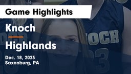Knoch  vs Highlands  Game Highlights - Dec. 18, 2023