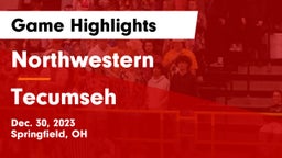 Northwestern  vs Tecumseh  Game Highlights - Dec. 30, 2023