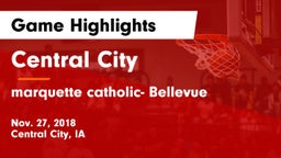 Central City  vs marquette catholic- Bellevue Game Highlights - Nov. 27, 2018