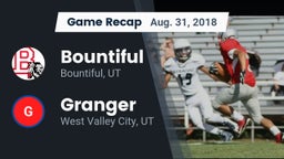Recap: Bountiful  vs. Granger  2018