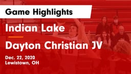 Indian Lake  vs Dayton Christian JV Game Highlights - Dec. 22, 2020