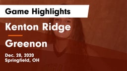 Kenton Ridge  vs Greenon  Game Highlights - Dec. 28, 2020