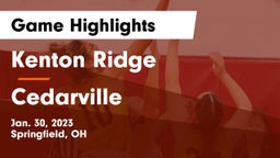 Kenton Ridge  vs Cedarville  Game Highlights - Jan. 30, 2023