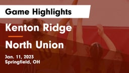 Kenton Ridge  vs North Union  Game Highlights - Jan. 11, 2023