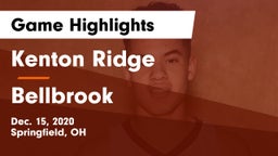 Kenton Ridge  vs Bellbrook  Game Highlights - Dec. 15, 2020
