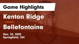 Kenton Ridge  vs Bellefontaine  Game Highlights - Dec. 23, 2020
