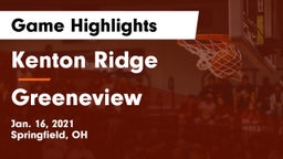 Kenton Ridge  vs Greeneview  Game Highlights - Jan. 16, 2021