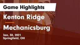 Kenton Ridge  vs Mechanicsburg  Game Highlights - Jan. 30, 2021