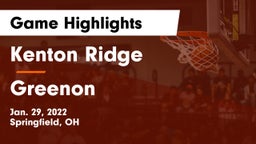 Kenton Ridge  vs Greenon  Game Highlights - Jan. 29, 2022