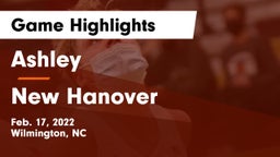 Ashley  vs New Hanover Game Highlights - Feb. 17, 2022
