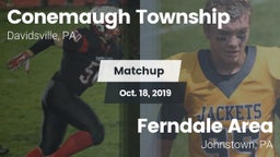 Matchup: Conemaugh Township vs. Ferndale  Area  2019