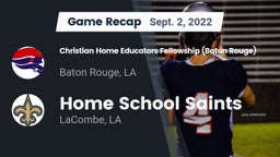 Recap: Christian Home Educators Fellowship (Baton Rouge) vs. Home School Saints 2022