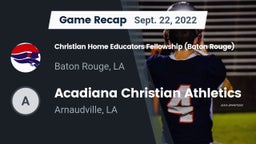 Recap: Christian Home Educators Fellowship (Baton Rouge) vs. Acadiana Christian Athletics 2022