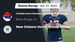 Recap: Christian Home Educators Fellowship (Baton Rouge) vs. New Orleans Home School Saints 2022