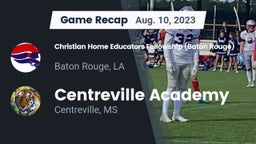Recap: Christian Home Educators Fellowship (Baton Rouge) vs. Centreville Academy  2023