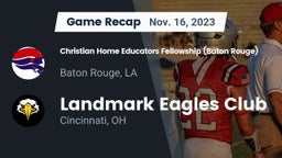 Recap: Christian Home Educators Fellowship (Baton Rouge) vs. Landmark Eagles Club 2023