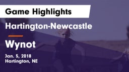 Hartington-Newcastle  vs Wynot  Game Highlights - Jan. 5, 2018
