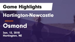 Hartington-Newcastle  vs Osmond  Game Highlights - Jan. 12, 2018