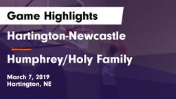 Hartington-Newcastle  vs Humphrey/Holy Family  Game Highlights - March 7, 2019