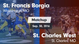 Matchup: St. Francis Borgia vs. St. Charles West  2016