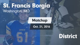 Matchup: St. Francis Borgia vs. District 2016