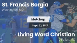 Matchup: St. Francis Borgia vs. Living Word Christian  2017