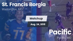 Matchup: St. Francis Borgia vs. Pacific  2018