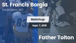 Matchup: St. Francis Borgia vs. Father Tolton 2018