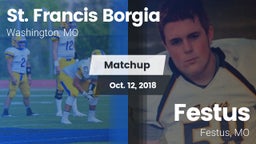 Matchup: St. Francis Borgia vs. Festus  2018