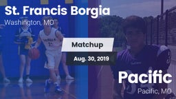 Matchup: St. Francis Borgia vs. Pacific  2019