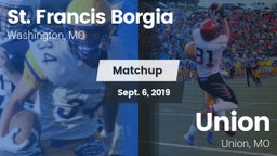 Matchup: St. Francis Borgia vs. Union  2019