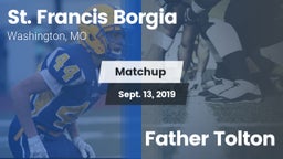 Matchup: St. Francis Borgia vs. Father Tolton 2019
