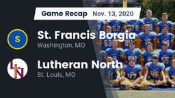 Recap: St. Francis Borgia  vs. Lutheran North  2020