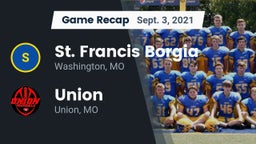 Recap: St. Francis Borgia  vs. Union  2021