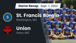 Recap: St. Francis Borgia  vs. Union  2023