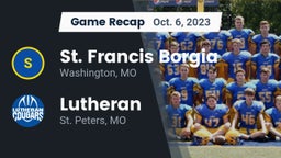 Recap: St. Francis Borgia  vs. Lutheran  2023