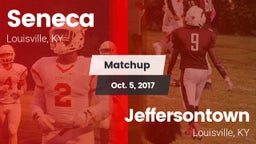 Matchup: Seneca  vs. Jeffersontown  2017