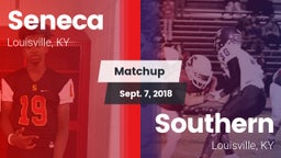 Matchup: Seneca  vs. Southern  2018