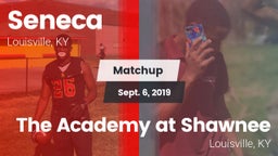 Matchup: Seneca  vs. The Academy at Shawnee 2019