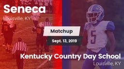 Matchup: Seneca  vs. Kentucky Country Day School 2019