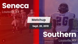 Matchup: Seneca  vs. Southern  2019